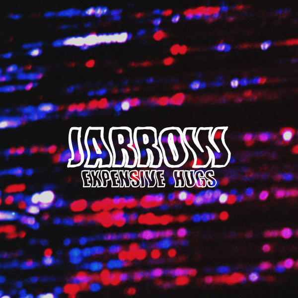Jarrow - Expensive Hugs [Vinyl]