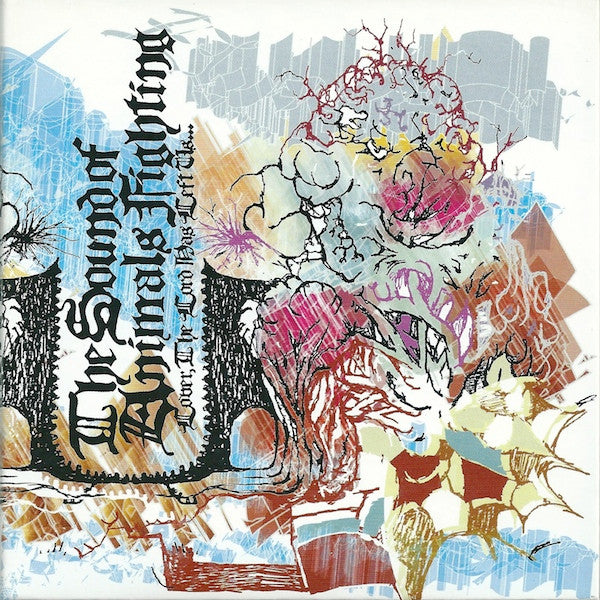 Sound Of Animals Fighting - Lover, The Lord Has Left Us [Vinyl]