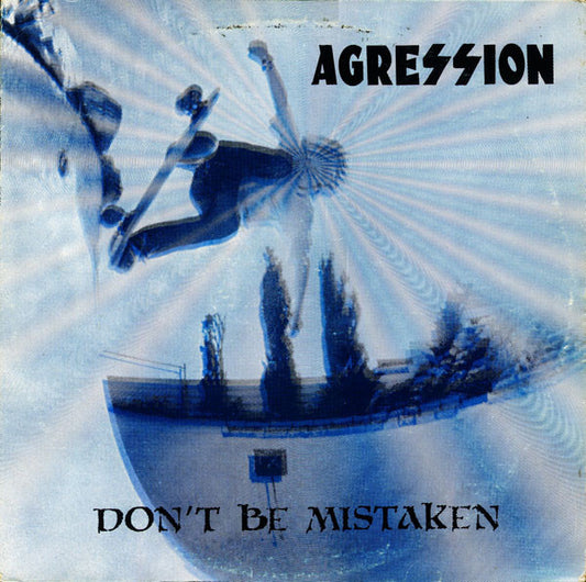 Agression - Don't Be Mistaken [Vinyl]