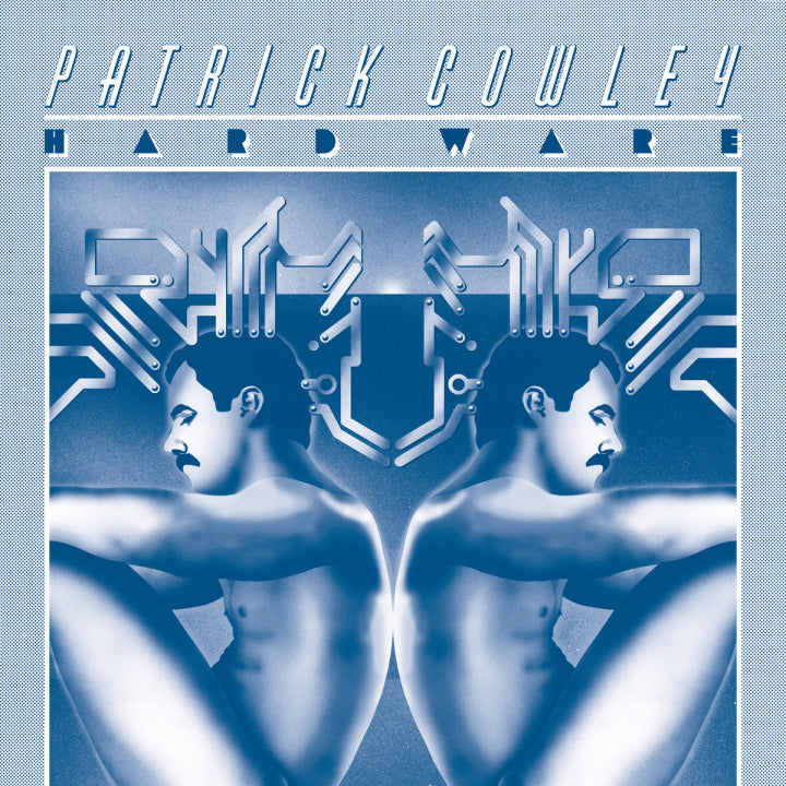 Cowley, Patrick - Hard Ware [Vinyl]
