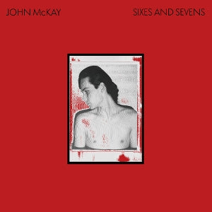 Mckay, John - Sixes And Sevens [Vinyl]