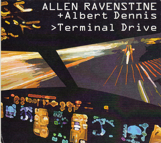 Ravenstine, Allen + Albert Dennis - Terminal Drive [Vinyl]