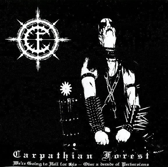 Carpathian Forest - We're Going To Hell For This [CD]