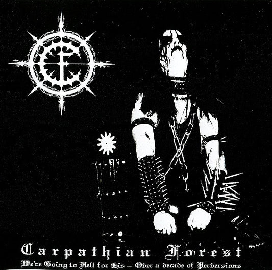 Carpathian Forest - We're Going To Hell For This [CD]