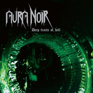 Aura Noir - Deep Tracts Of Hell [CD]