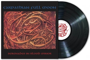 Carpathian Full Moon - Serenades In Blood Minor [Vinyl]