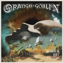 Orange Goblin - Science, Not Fiction [Vinyl]