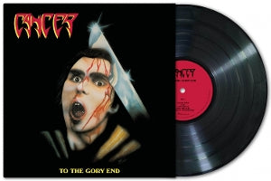 Cancer - To The Gory End [Vinyl] [Pre-Order]
