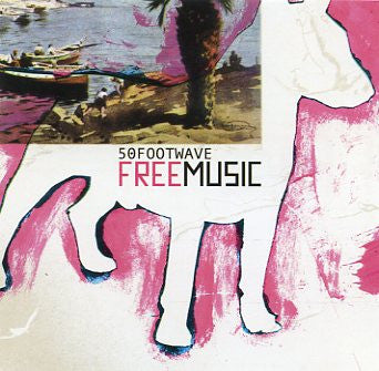 50 Foot Wave - Free Music [CD Single] [Second Hand]