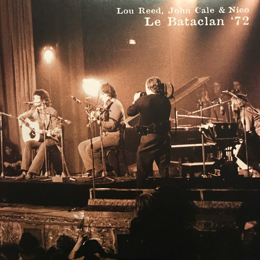 Reed, Lou / John Cale / Nico - Le Bataclan '72 [Vinyl] [Second Hand]