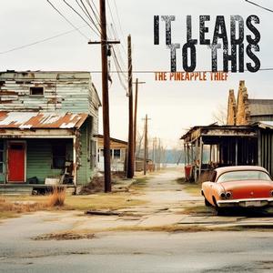 Pineapple Thief - It Leads To This [CD]