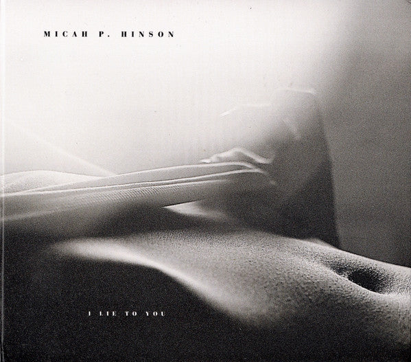 Hinson, Micah P. - I Lie To You [Vinyl]