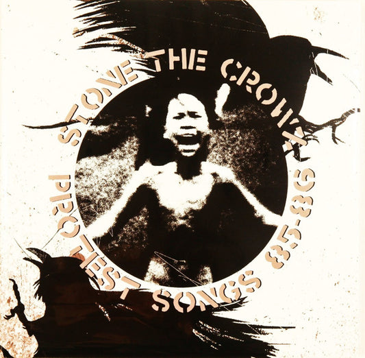 Stone The Crowz - Protest Songs 85-86 [Vinyl]