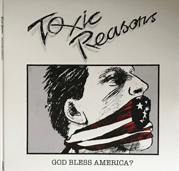 Toxic Reasons - God Bless America? [CD]