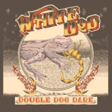 White Dog - Double Dog Dare [CD]