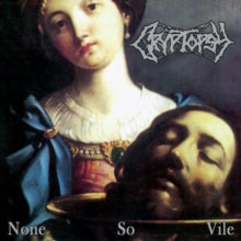 Cryptopsy - None So Vile [Vinyl]