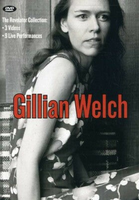 Welch, Gillian - Revelator Collection [DVD] [Second Hand]