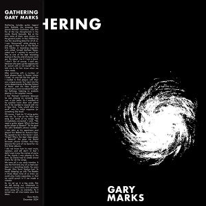 Marks, Gary - Gathering [Vinyl]