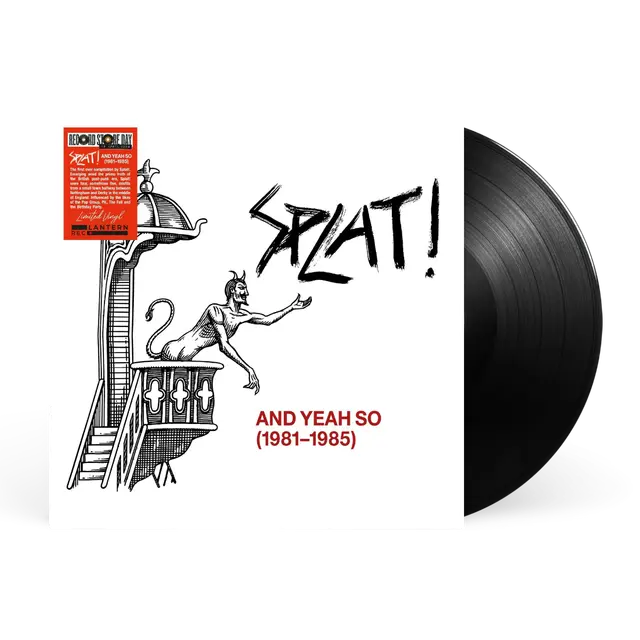 Splat! - And Yeah So (1981-1985) [Vinyl]