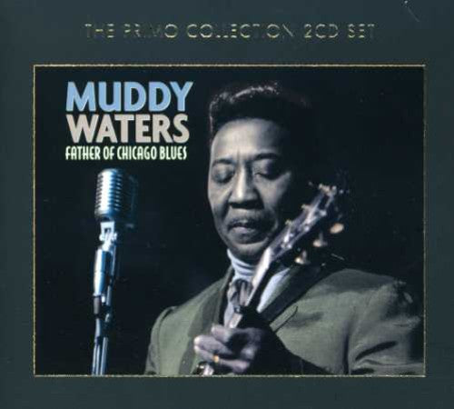 Waters, Muddy - Father Of Chicago Blues: 2CD [CD]