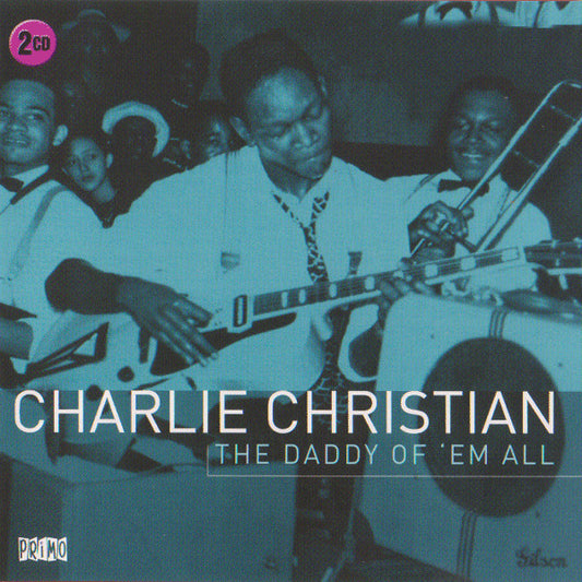 Christian, Charlie - Daddy Of 'em All: 2CD [CD]