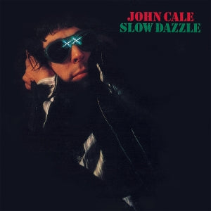 Cale, John - Slow Dazzle [Vinyl]