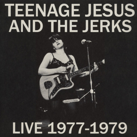 Teenage Jesus And The Jerks - Live 1977-1979 [Vinyl]