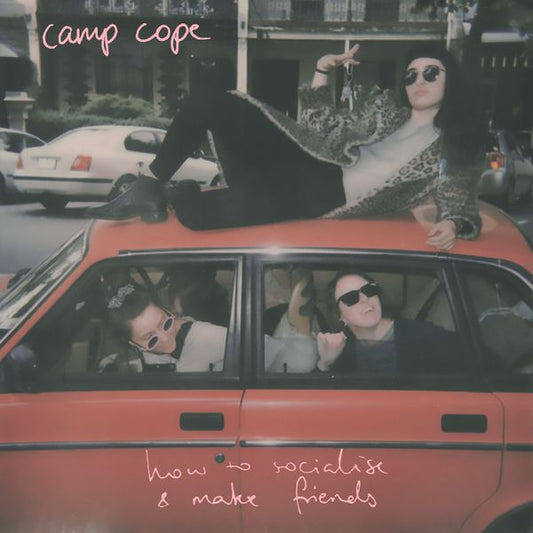 Camp Cope - How To Socialise and Make Friends [Vinyl]