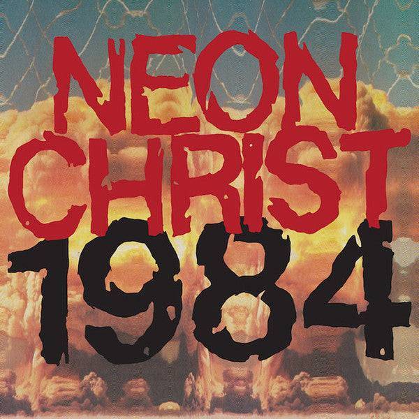 Neon Christ - 1984 [Vinyl]