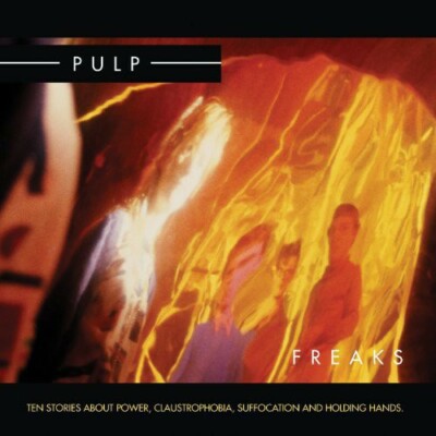 Pulp - Freaks [Vinyl]