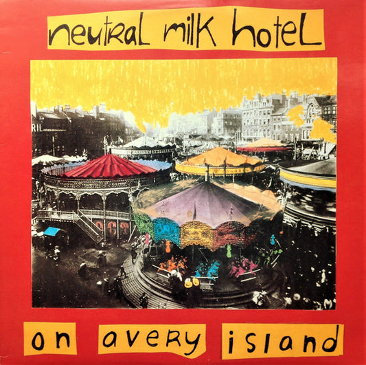 Neutral Milk Hotel - On Avery Island [Vinyl]