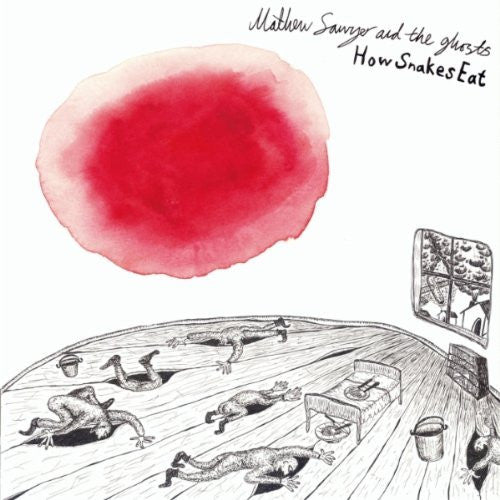 Sawyer, Matthew And The Ghosts - How Snakes Eat [CD] [Second Hand]