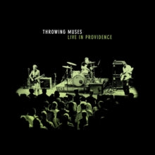 Throwing Muses - Live In Providence [Vinyl]