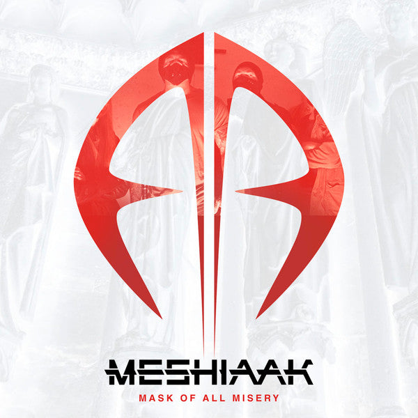 Meshiaak - Mask Of All Misery [Vinyl]