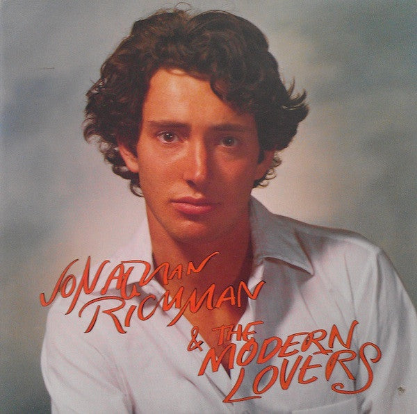 Richman, Jonathan and The Modern Lovers - Jonathan Richman and The Modern Lovers [Vinyl]