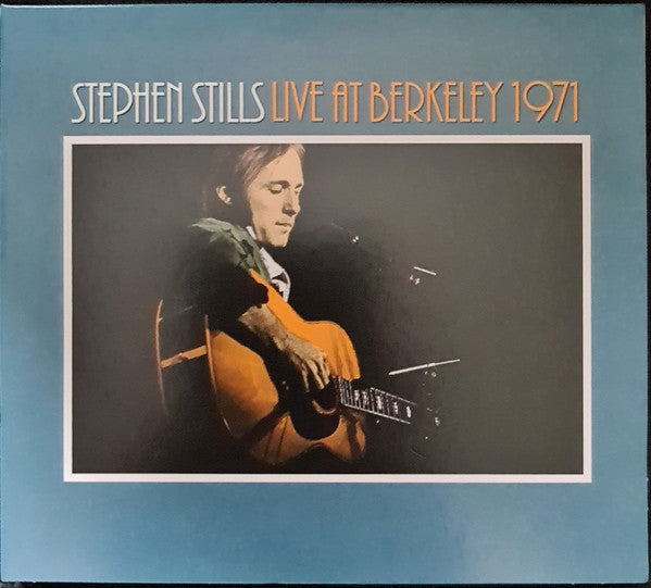 Stills, Stephen - Live At Berkeley 1971 [CD]