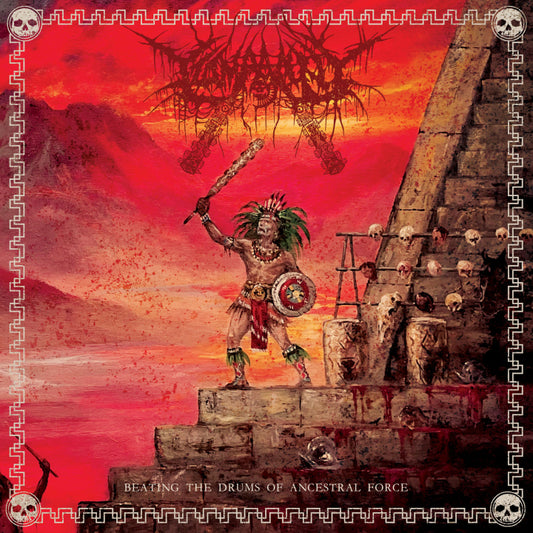Tzompantli - Beating The Drums Of Ancestral Force [Vinyl]