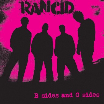 Rancid - B Sides And C Sides [Vinyl] [Pre-Order]