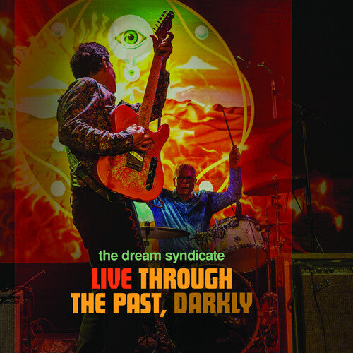 Dream Syndicate - Live Through The Past, Darkly: Cd + Dvd [CD]