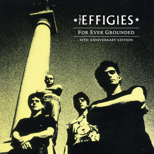 Effigies - For Ever Grounded [Vinyl]