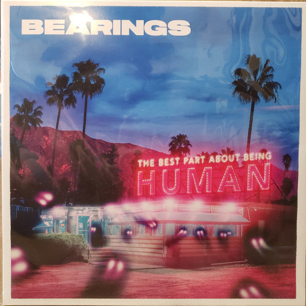 Bearings - Best Part About Being Human [Vinyl]