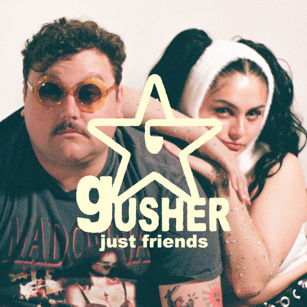 Just Friends - Gusher [Vinyl]