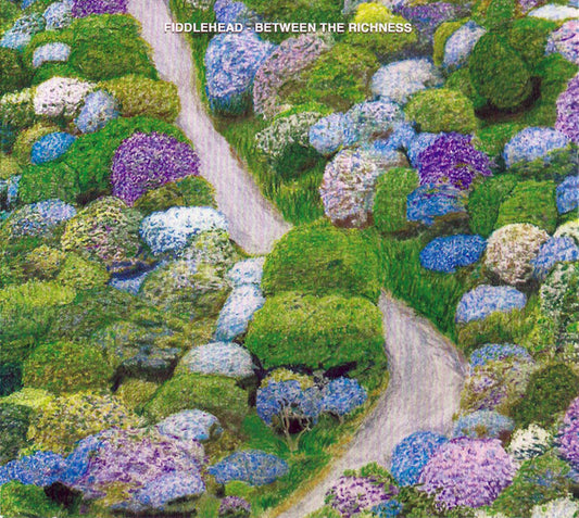 Fiddlehead - Between The Richness [Vinyl]