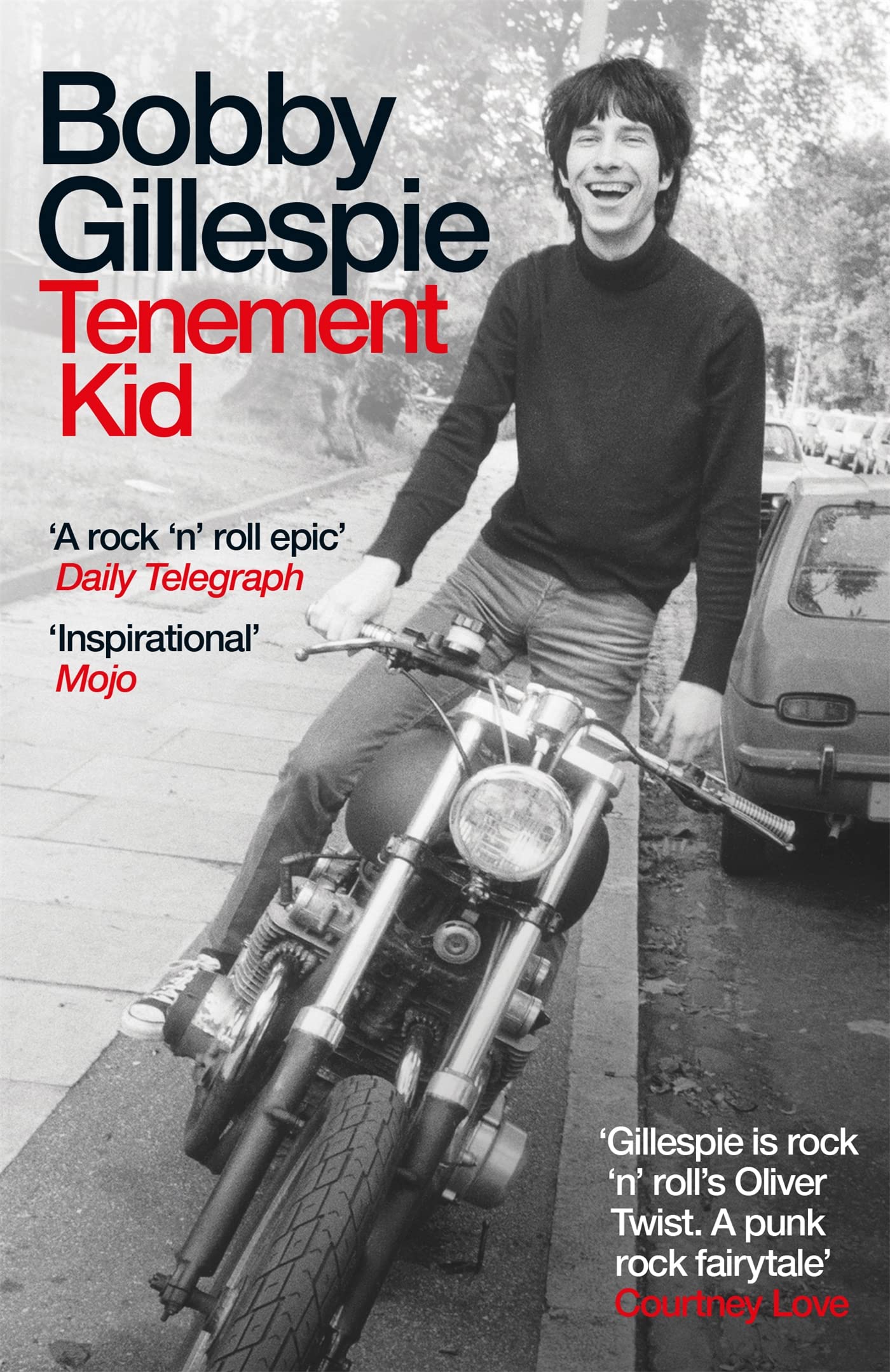 Gillespie, Bobby - Tenement Kid [Book]