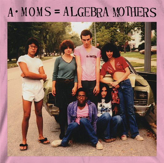 Algebra Mothers - A-Moms = Algebra Mothers [Vinyl]