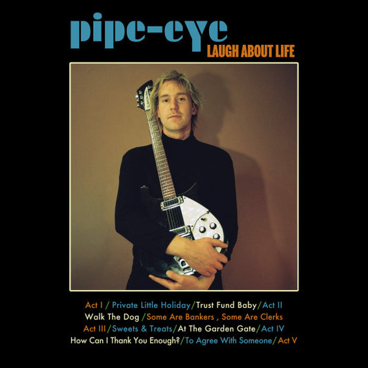Pipe-Eye - Laugh About Life [Vinyl] [Second Hand]
