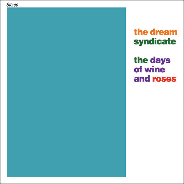 Dream Syndicate - Days Of Wine And Roses [CD]