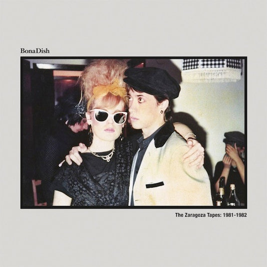 Bona Dish - Zaragoza Tapes: 1981-1982 [Vinyl] [Second Hand]