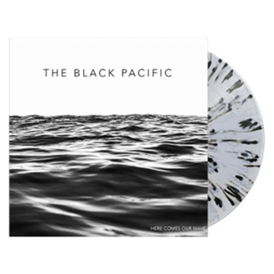 Black Pacific - Here Comes Our Wave [Vinyl]