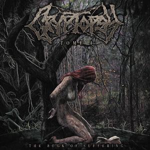 Cryptopsy - Book Of Suffering: Tome I [CD Single]